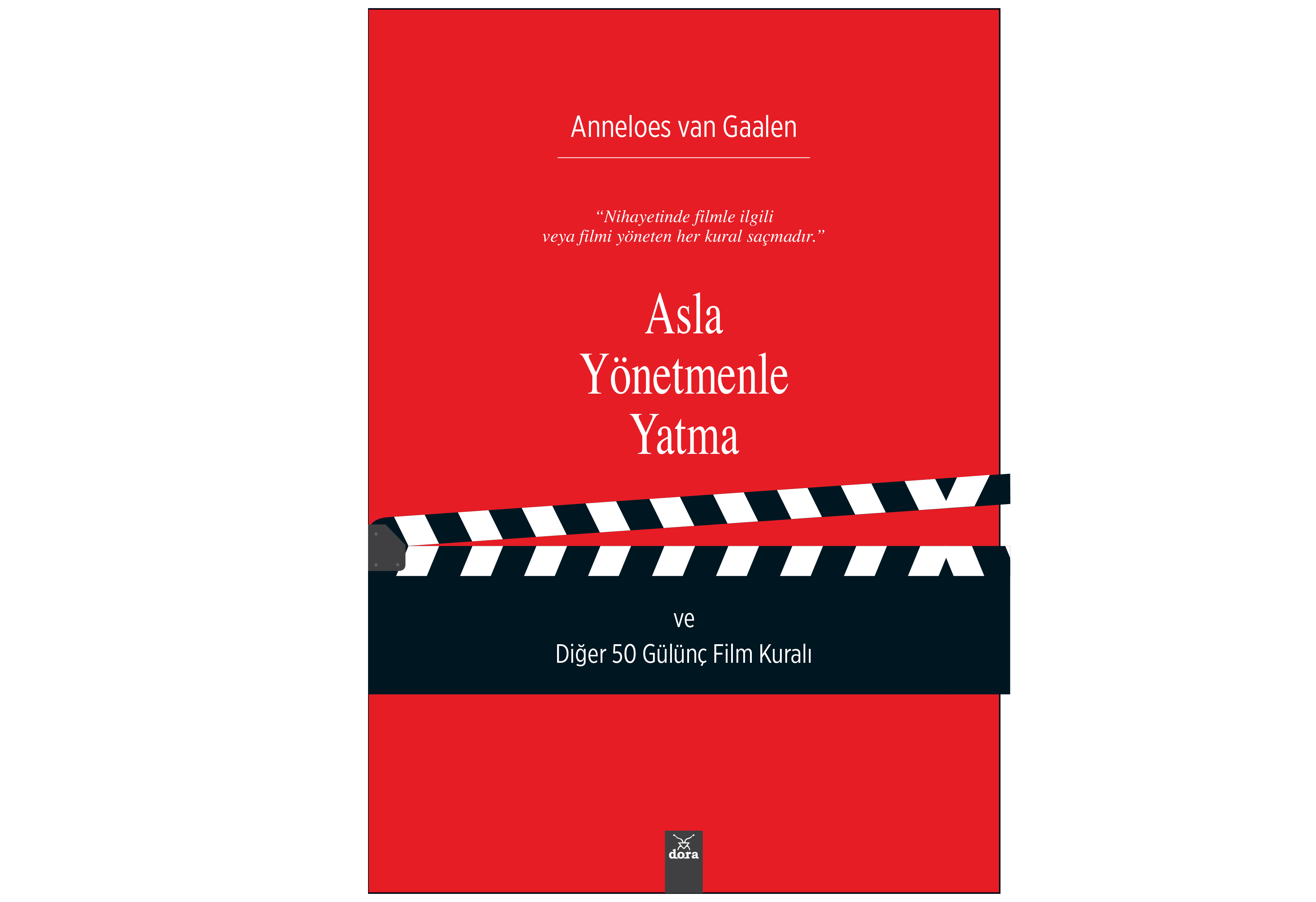 Asla Yönetmenle Yatma | 557 | Dora Yayıncılık